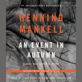 Cover Art for 9780804192682, An Event in Autumn by Henning Mankell