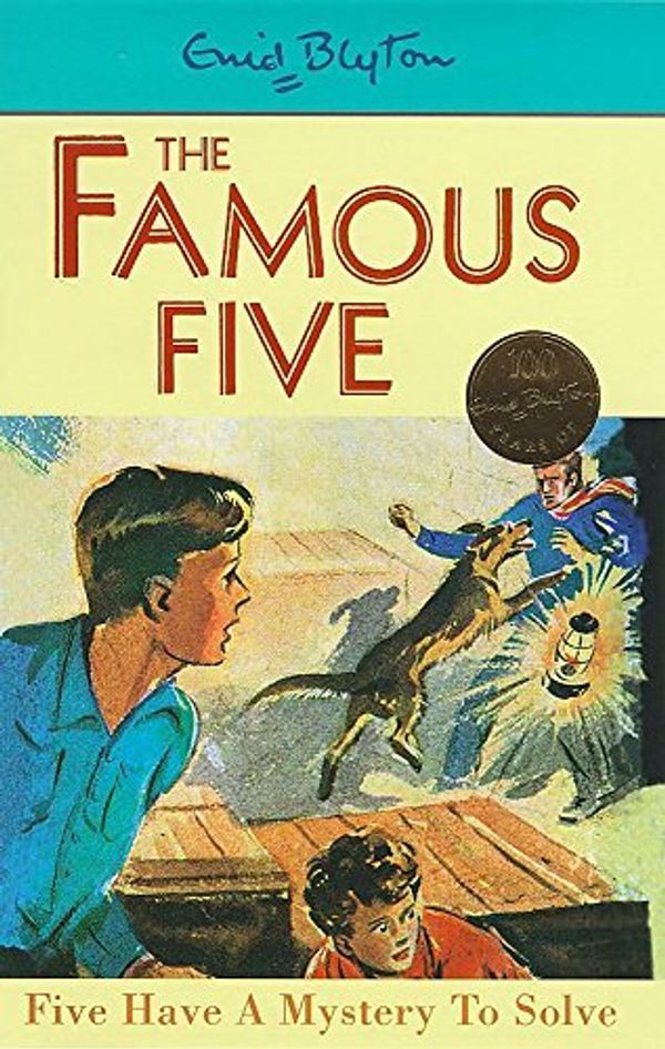 Cover Art for 9780340704301, Five Have a Mystery to Solve (Famous Five Centenary Editions) by Enid Blyton