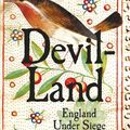 Cover Art for 9780241285817, Devil-Land: England Under Siege, 1588-1688 by Clare Jackson