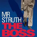 Cover Art for 9780755365418, Mr Struth: The Boss by David Mason