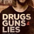 Cover Art for 9781760874544, Drugs, Guns & Lies: My life as an undercover cop by Keith Banks with Ben Smith