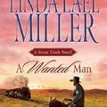 Cover Art for 9781423321606, A Wanted Man by Linda Lael Miller