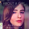 Cover Art for 9780655618775, About A Girl by Rebekah Robertson