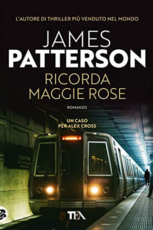 Cover Art for 9788850257737, Ricorda Maggie Rose by James Patterson