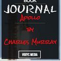 Cover Art for 9781707681983, Book Journal: Apollo by Charles Murray by Vooyc Media