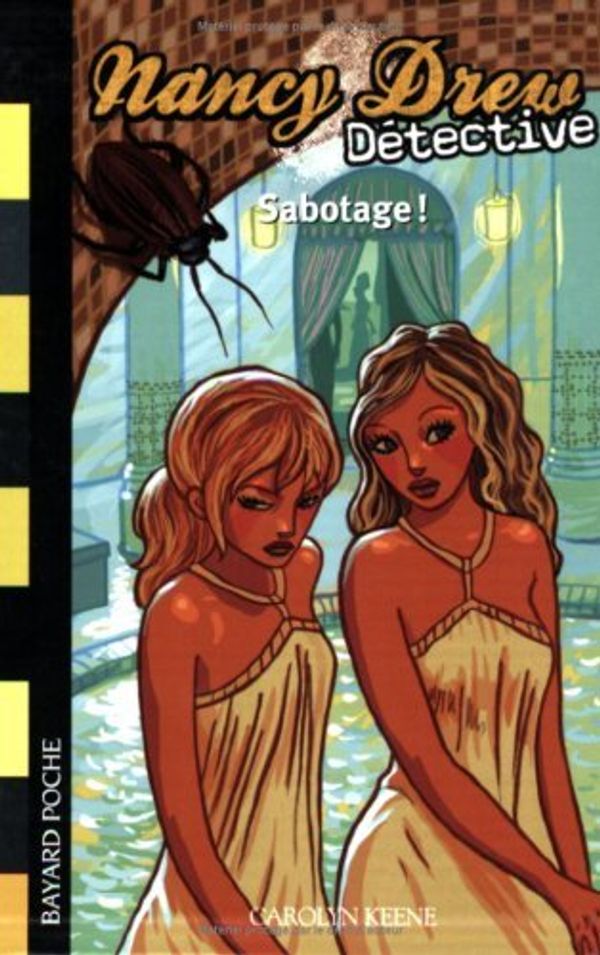 Cover Art for B01I2621WS, Sabotage ! (French Edition) by Carolyn Keene (2007-06-28) by Carolyn Keene