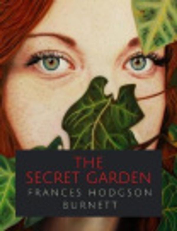 Cover Art for 9798557151825, The Secret Garden by Frances Hodgson Burnett