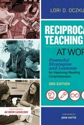Cover Art for 9781416625995, Reciprocal Teaching at Work: Powerful Strategies and Lessons for Improving Reading Comprehension, 3rd Edition by Lori D. Oczkus