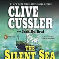 Cover Art for 9780143145400, The Silent Sea by Clive Cussler, Du Brul, Jack B.