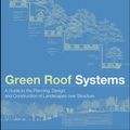 Cover Art for 9781118174463, Green Roof Systems by Susan Weiler