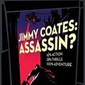 Cover Art for 9780060772642, Jimmy Coates: Assassin? by Joe Craig