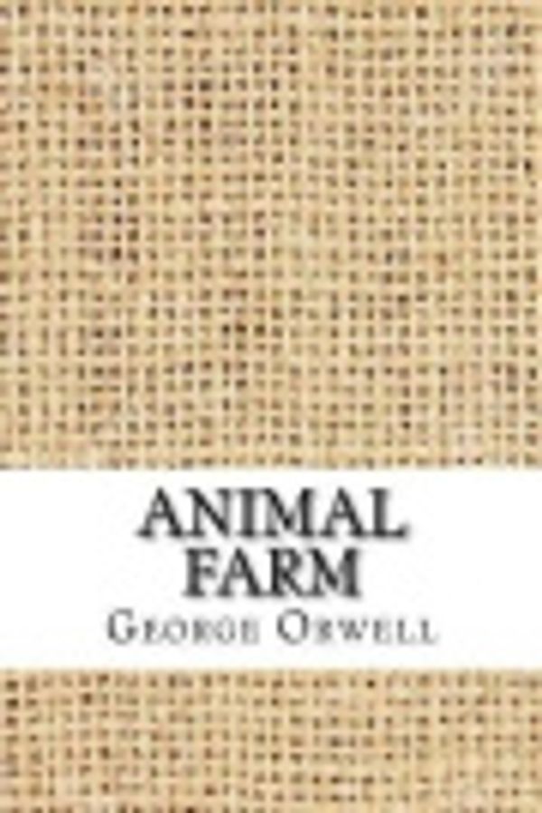 Cover Art for 9781548880156, Animal Farm by George Orwell