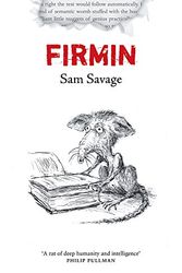 Cover Art for 9780297854586, Firmin by Sam Savage