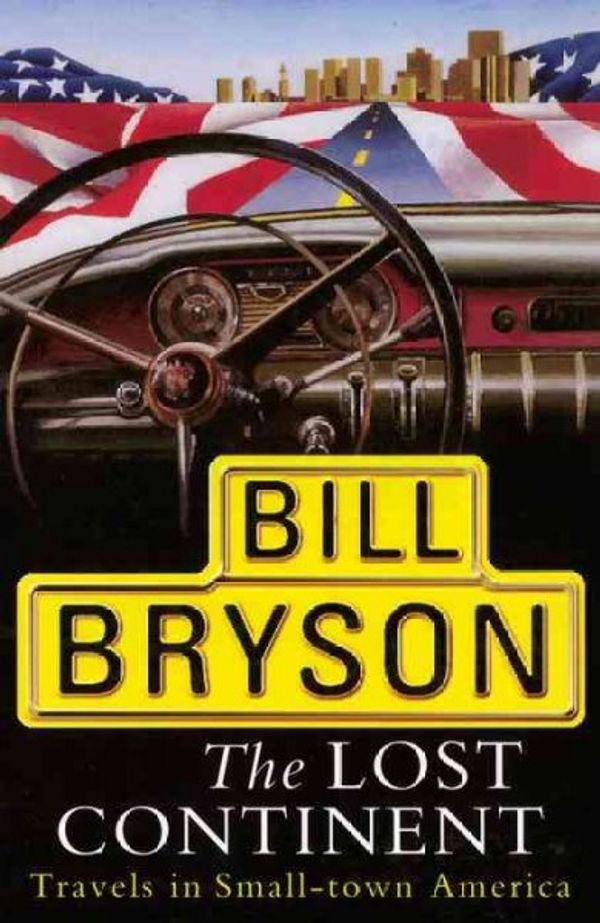 Cover Art for 9780385258623, The Lost Continent by Bill Bryson