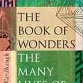 Cover Art for 9780008299903, The Book of Wonders: The Many Lives of Euclid's Elements by Benjamin Wardhaugh