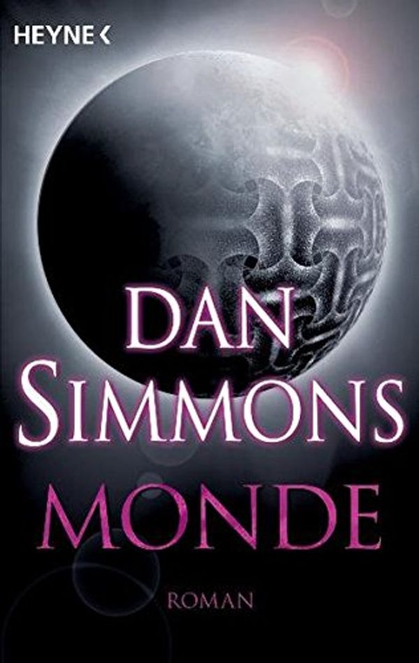 Cover Art for 9783453525795, Monde by Dan Simmons