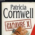 Cover Art for 9782702853610, Cadavre X by Cornwell Patricia, Narbonne Hélène