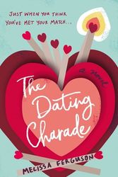 Cover Art for 9780785231004, Dating Charade by Melissa Ferguson