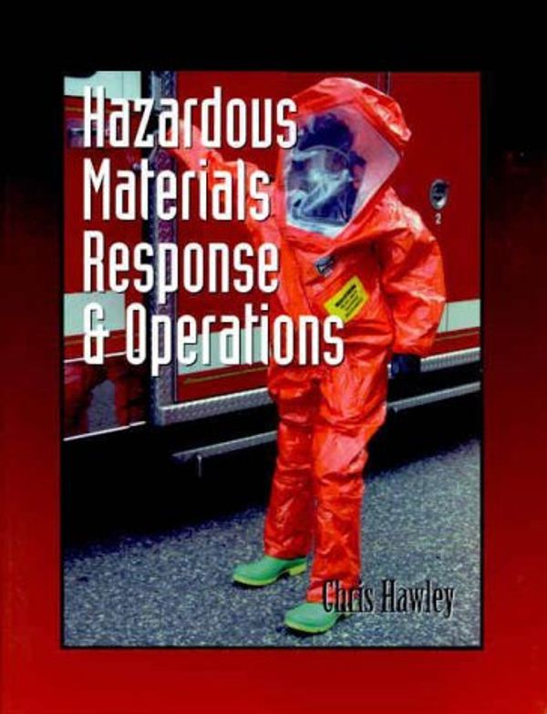 Cover Art for 9780766811508, Hazardous Materials Response and Operations (Fire Science Series) by Christopher Hawley