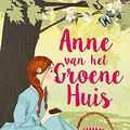 Cover Art for 9789492168269, Anne van het groene huis by L.m. Montgomery