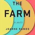 Cover Art for 9781984853752, The Farm by Joanne Ramos