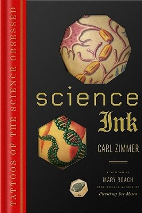 Cover Art for 9781402783609, Science Ink by Carl Zimmer