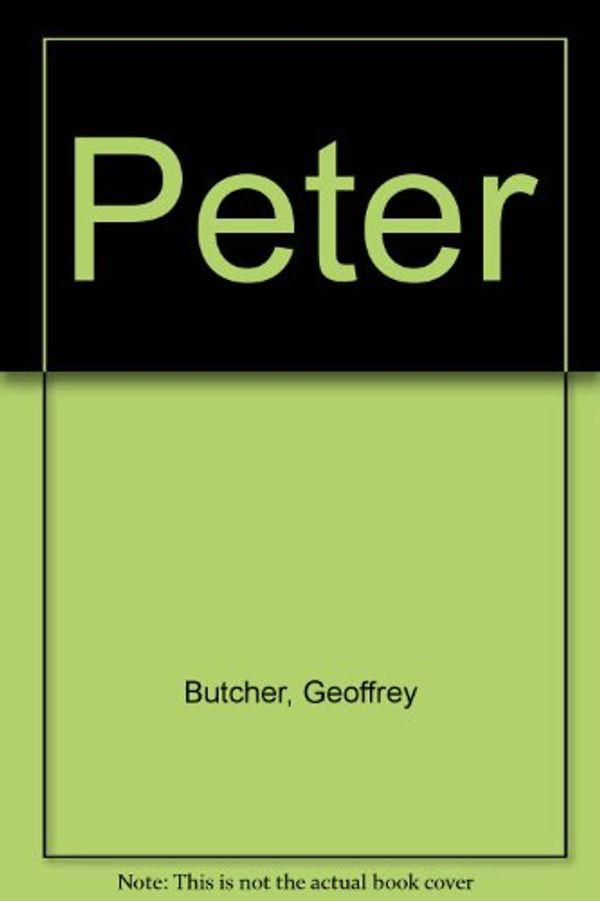 Cover Art for 9780866252508, Peter (A Little shepherd book) by Geoffrey Butcher