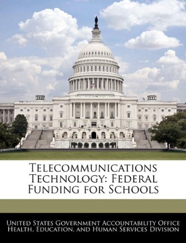 Cover Art for 9781240731640, Telecommunications Technology by United States Government Accountability