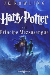 Cover Art for 9788867156009, Harry Potter 6 e il principe mezzosangue by J. K. Rowling