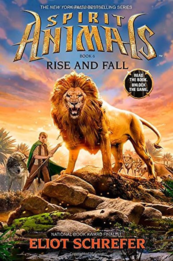 Cover Art for 9780545599764, Spirit Animals Book 6: Rise and Fall - Library Edition by Eliot Schrefer