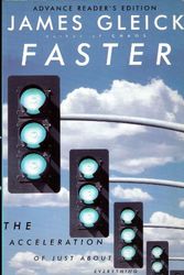 Cover Art for 9780676589986, Faster the Acceleration of Just About Everything by James Gleick