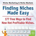 Cover Art for 9781909151079, Niche Marketing Ideas & Niche Markets. Finding Profitable Niches Made Easy. 177 Free Ways to Find Hot New Profitable Niches. by Christine Clayfield