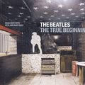 Cover Art for 9780312319250, The Beatles: The True Beginnings by Roag Best, Pete Best, Rory Best