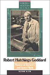 Cover Art for 9780816025916, Robert Hutchings Goddard by Suzanne M. Coil