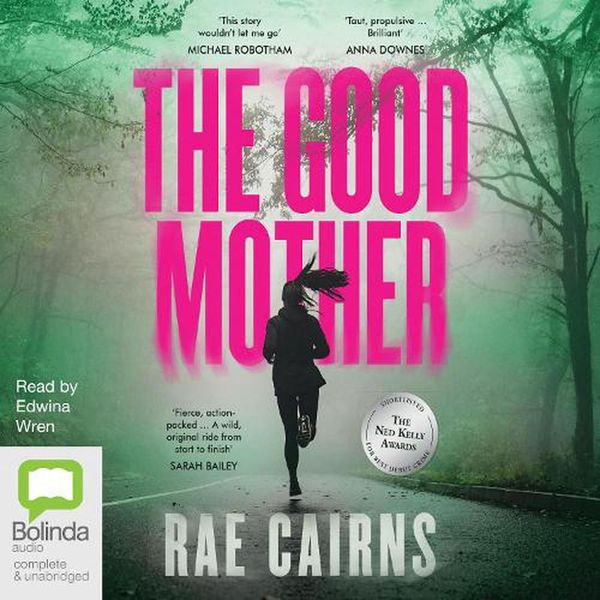 Cover Art for 9781867537854, The Good Mother by Rae Cairns