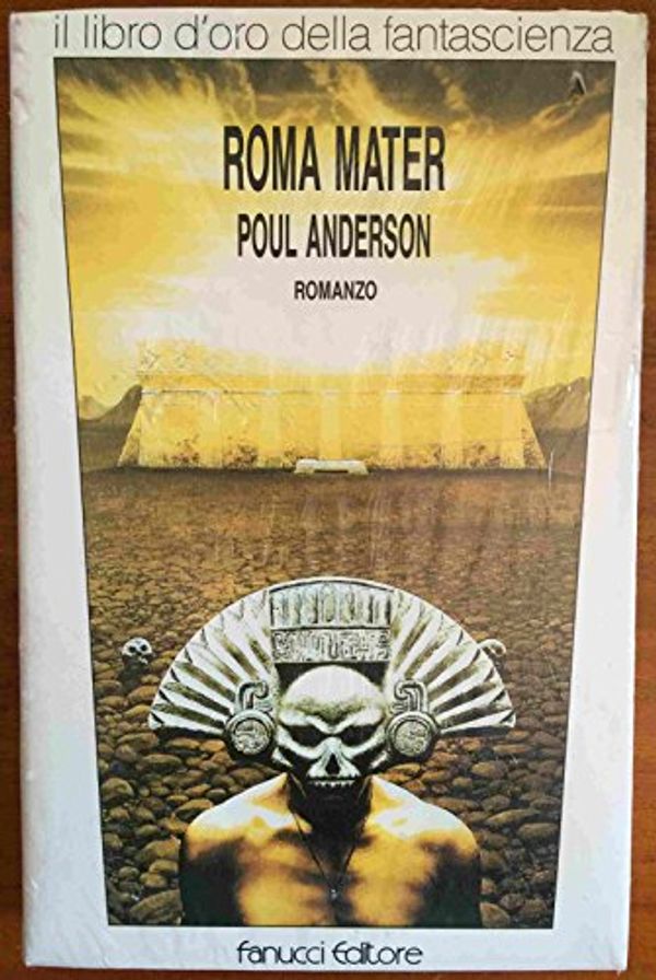 Cover Art for 9788834700570, Roma Mater by Poul Anderson