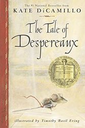 Cover Art for 9780763625290, The Tale of Despereaux by Kate DiCamillo