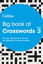 Cover Art for 9780008293307, Big Book of Crosswords book 3300 Quick Crossword Puzzles by Collins