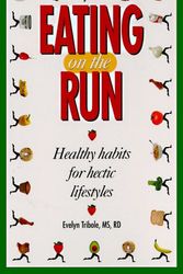 Cover Art for 9781559777506, Eating on the Run by Evelyn Tribole