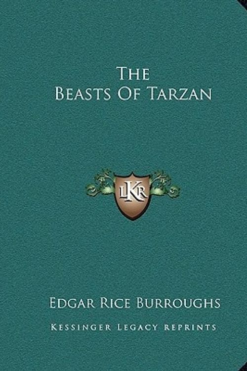 Cover Art for 9781162688688, The Beasts of Tarzan by Edgar Rice Burroughs