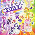 Cover Art for 2015316376310, My Little Pony: The Rainbow Power Sticker Book by Celeste Sisler