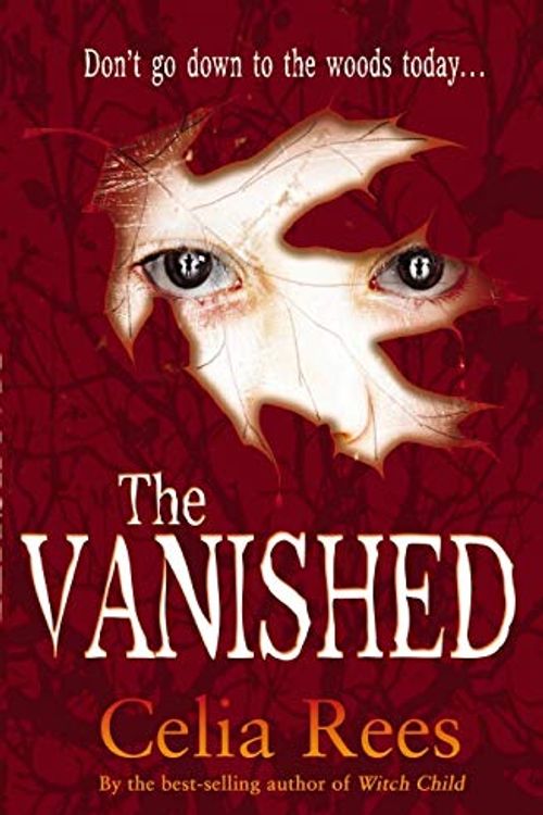 Cover Art for 9781407110608, The Vanished by Celia Rees