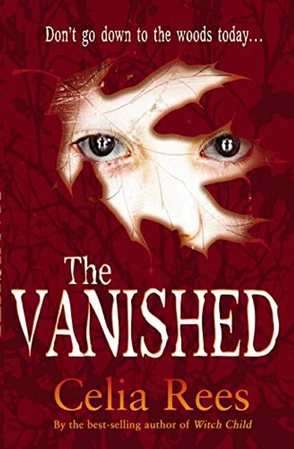 Cover Art for 9781407110608, The Vanished by Celia Rees