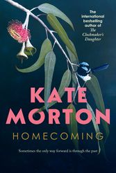 Cover Art for 9781760630485, Homecoming by Kate Morton