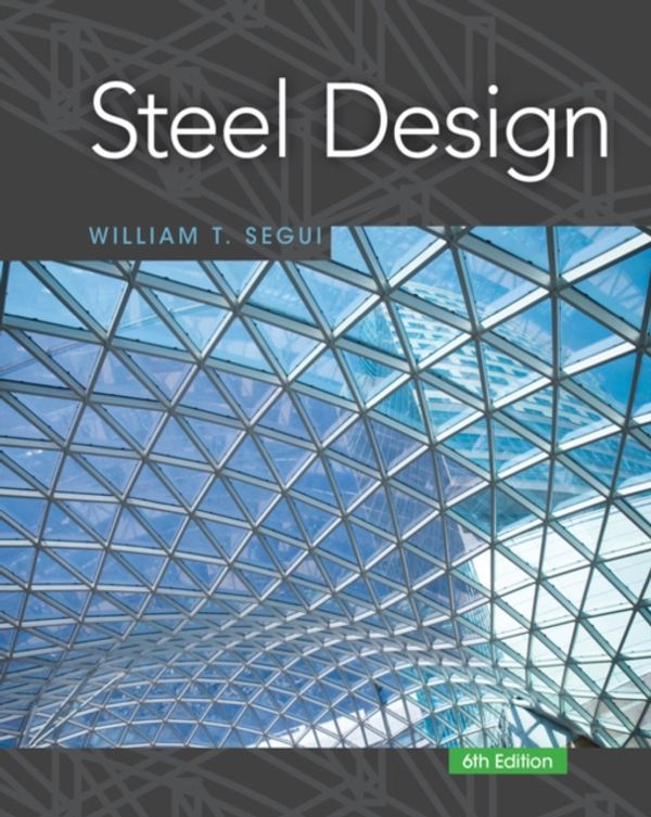 Cover Art for 9781337094740, Steel DesignActivate Learning with These New Titles from En... by William Segui