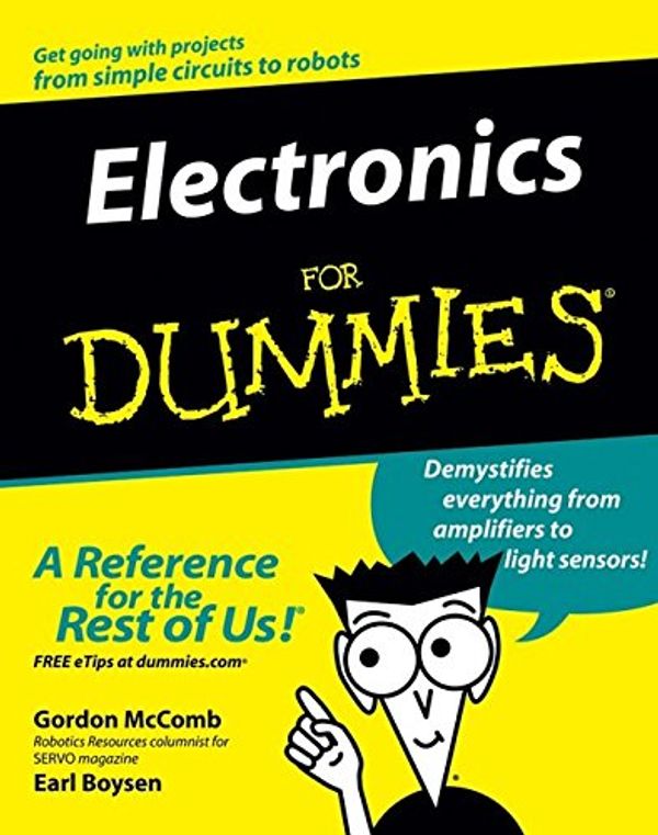 Cover Art for 9780764576607, Electronics For Dummies (For Dummies (Lifestyles Paperback)) by Gordon McComb, Earl Boysen