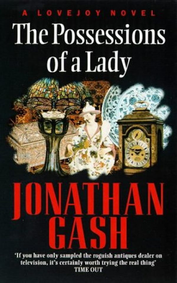 Cover Art for 9780099791713, The Possessions of a Lady by Jonathan Gash