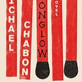 Cover Art for 9781443418706, Moonglow by Michael Chabon