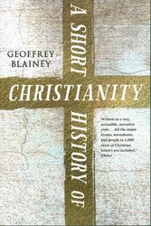Cover Art for 9780281076192, Short History Of Christianity by Geoffrey Blainey