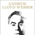 Cover Art for 9780008237608, Unmasked by Andrew Lloyd Webber